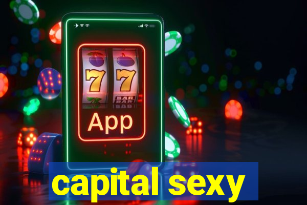 capital sexy